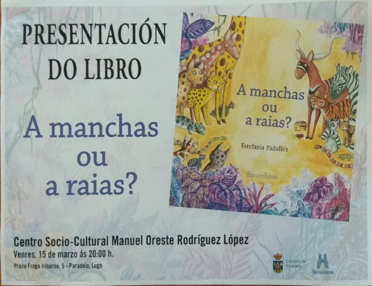 Presentación do libro A manchas ou a raias?